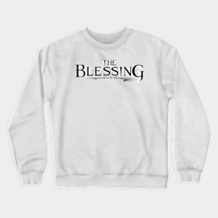 The Blessing Crewneck Sweatshirt